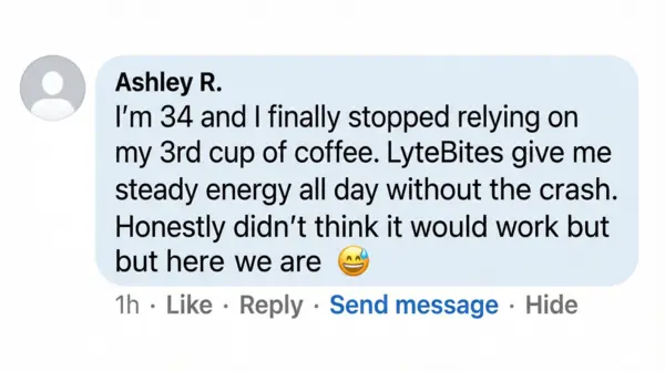 Ashley R. Facebook comment: Steady energy all day without the crash